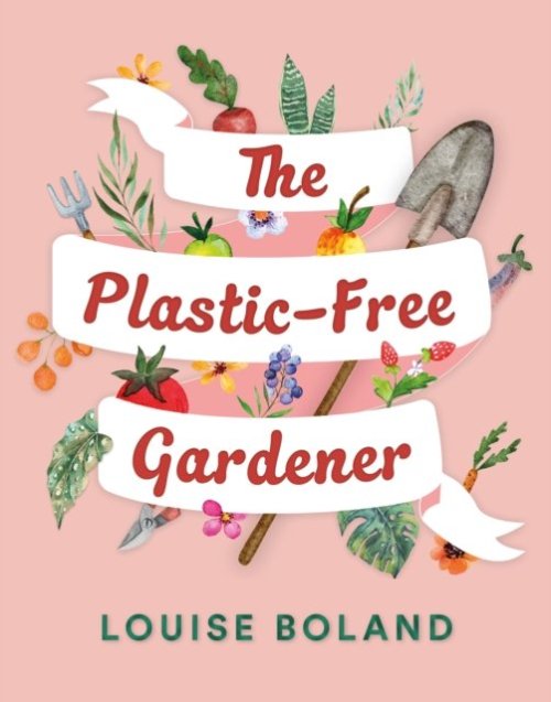 Plastic-free Gardener