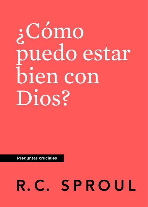 ¿Cómo puedo estar bien con Dios?, Spanish Edition