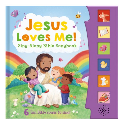 Jesus Loves Me Sing Along Bible Songbook