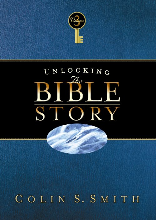 Unlocking the Bible Story: New Testament Volume 3