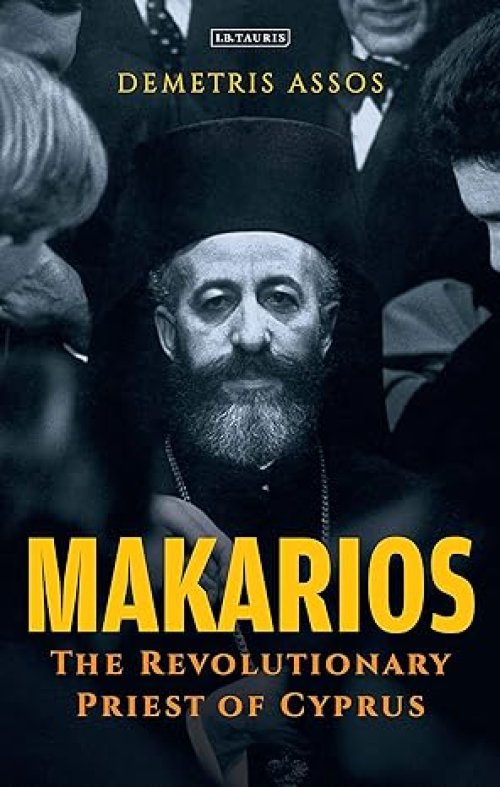 Makarios: The Revolutionary Priest of Cyprus