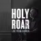 Holy Roar Live