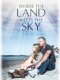 Where the Land Meets the Sky DVD