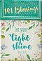 Let Your Light Shine 101 Blessings