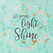 Let Your Light Shine Tote Bag