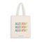 Alleluia! Tote Bag