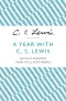 A Year With C. S. Lewis