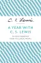 A Year With C. S. Lewis