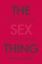 The Sex Thing