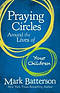 Praying Circles Around the Lives of Your Children