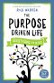 The Purpose Driven Life Devotional for Kids