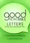 Good News Bible The New Testament Letters, Volume 1 (Dyslexia Friendly)