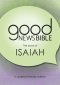 Isaiah Dyslexia-Friendly Edition Good News Bible (GNB)