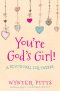 You're God's Girl!