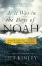 As It Was in the Days of Noah