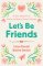 Let's Be Friends