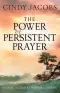 The Power of Persistent Prayer