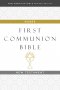 NABRE, New American Bible, Revised Edition, Catholic Bible, First Communion Bible: New Testament, Hardcover, White