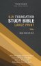 KJV, Foundation Study Bible, Large Print, Hardcover, Red Letter, Comfort Print