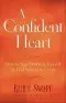 A Confident Heart