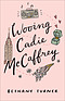 Wooing Cadie McCaffrey