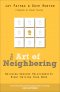 The Art of Neighboring