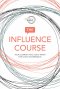 Influence Course