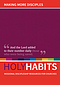 Holy Habits: Making More Disciples, Missional Discipleship Resources