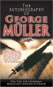 The Autobiography Of George Muller