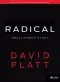 Radical: Small Group Study, Member's Book