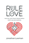 The Rule of Love