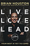 Live, Love, Lead