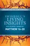 Insights on Matthew 16--28