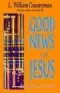 Good News of Jesus: Reintroducing the Gospel