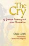 The Cry: Jesus Crucified and Forsaken