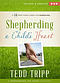 Shepherding a Child's Heart