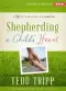 Shepherding a Child's Heart