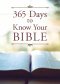 365 Days to Know Your Bible