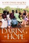 Daring To Hope