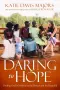 Daring To Hope