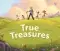 True Treasures