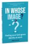 In Whose Image?