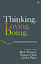 Thinking. Loving. Doing