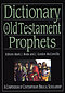 Dictionary of the Old Testament: Prophets