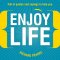 Enjoy Life