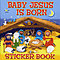 Baby Jesus is Born Sticker Book (My Very First Sticker Books)