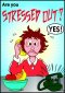 50 x Are You Stressed Out? Tracts