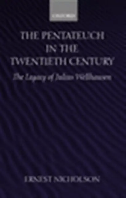 Pentateuch In The Twentieth Century