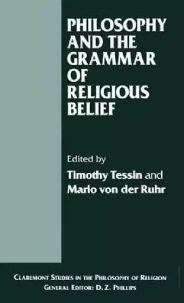 Philosophy and the Grammar of Religious Belief