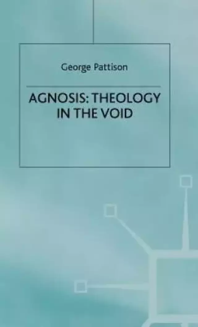 Agnosis: Theology In The Void